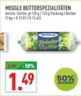 BUTTERSPEZIALITÄTEN im Angebot bei Marktkauf in Pulheim BUTTERSPEZIALITÄTEN Angebote von MEGGLE bei Marktkauf Pulheim für 1,49 €