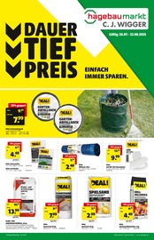 Aktueller C. J. Wigger KG hagebaumarkt Baumärkte Prospekt in Scharbeutz und Umgebung, "DAUERTIEFPREIS" mit 2 Seiten, 04.08.2025 - 11.08.2025