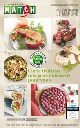 Catalogue Supermarchés Match à Nancy, avec 12 pages Prospectus Supermarchés Match à Nancy, "Carte traiteur : nos pros cuisinent pour vous.", 12 pages, 12/05/2022 - 30/09/2022