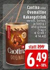 Aktuelles Caotina Angebot bei EDEKA in Duisburg ab 6,49 €