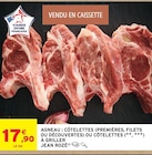 Intermarché Super Florac - Promo Agneau : côtelettes premières, filets ou découvertes ou côtelettes à griller Promo Agneau : côtelettes premières, filets ou découvertes ou côtelettes à griller à 17,90 € dans le catalogue Intermarché Super à Florac