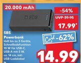 Powerbank Angebote von SBS bei Kaufland Bergisch Gladbach für 14,99 €