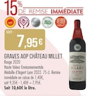 Graves AOP - Château Millet en promo à 7,95 € chez Supermarchés Match Graves AOP - Château Millet dans le catalogue Supermarchés Match