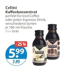 Kaffeekonzentrat im V-Markt Prospekt Kaffeekonzentrat von Cellini im aktuellen V-Markt Prospekt für 5,99 €