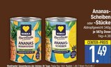 Ananas Dessertstücke im Angebot bei EDEKA in München Ananas Dessertstücke Angebote von EDEKA bei EDEKA München für 1,49 €