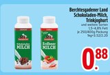 Schokoladen-Milch im Angebot bei EDEKA in Ravensburg Schokoladen-Milch Angebote von Berchtesgadener Land bei EDEKA Ravensburg für 0,88 €