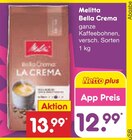 Bella Crema im Angebot bei Netto Marken-Discount in Freiburg Bella Crema Angebote von Melitta bei Netto Marken-Discount Freiburg für 12,99 €
