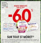 -60% REMISE IMMÉDIATE SUR LE 2ÈME SUR TOUT ST MÔRET - ST MÔRET en promo chez Intermarché Super -60% REMISE IMMÉDIATE SUR LE 2ÈME SUR TOUT ST MÔRET - ST MÔRET dans le catalogue Intermarché Super