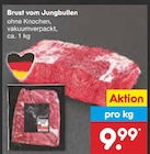 Aktuelles Brust vom Jungbullen Angebot bei Netto Marken-Discount in Pforzheim ab 9,99 €