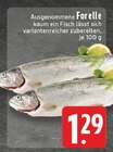 Forelle Angebote bei E center Unna für 1,29 €