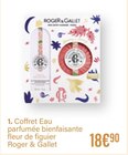 Coffret Eau parfumée bienfaisante fleur de figuier - Roger & Gallet - Monoprix à Noisy-le-Grand Coffret Eau parfumée bienfaisante fleur de figuier - Roger & Gallet en promo chez Monoprix Noisy-le-Grand à 18,90 €
