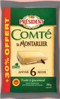 Comté Le Montarlier AOP Affiné 6 Mois - Président dans le catalogue Netto