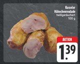 Kasseler Hähnchenroulade Angebote bei E center Pirna für 1,39 €