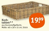 Korbtablett im Angebot bei tegut in Erfurt Korbtablett Angebote bei tegut Erfurt für 19,99 €