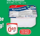 Speisequark Angebote von Jeden Tag bei GLOBUS Leipzig für 0,69 €