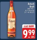 Uralt im Angebot bei E center in Moers Uralt Angebote von Asbach bei E center Moers für 9,99 €