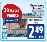 Regensburger Bratwurst  im aktuellen EDEKA Prospekt für 2,49 €