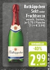 Aktuelles Sekt oder Fruchtsecco Angebot bei EDEKA in Erkelenz ab 2,99 €