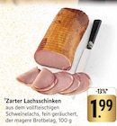 Zarter Lachsschinken bei EDEKA im Prospekt "" für 1,99 €