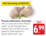 Frische Hähnchen-Schenkel Angebote bei E center Homburg für 6,99 €