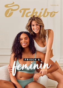 Aktueller Tchibo im Supermarkt Prospekt für Borna und Ungebung, Seite zum blättern Tchibo im Supermarkt Prospekt frisch & feminin mit Seite in Borna und Umgebung