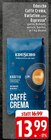 Caffè Crema, Variation oder Espresso bei EDEKA im Melle Prospekt für 13,99 €