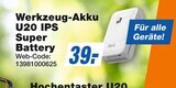 Werkzeug-Akku U20 IPS Super Battery bei expert im Waldkirchen Prospekt für 39,00 €