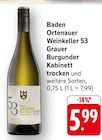 EDEKA Neu-Ulm - Grauer Burgunder Kabinett trocken Angebot im Prospekt Grauer Burgunder Kabinett trocken bei EDEKA im Neu-Ulm Prospekt für 5,99 €