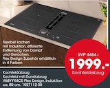 Aktuelle Herd Angebote bei Möbel Martin in Mannheim Aktuelles Kochfeld mit Dunstabzug V68YYX4C0 Angebot bei Möbel Martin in Mannheim ab 1.999,00 €