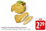 Schweine-Rückenschnitzel im Angebot bei EDEKA in Wiesbaden Schweine-Rückenschnitzel Angebote von Hofglück bei EDEKA Wiesbaden für 2,29 €