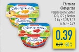 Obstgarten Angebote von Ehrmann bei diska Amberg für 0,39 €