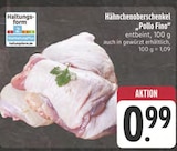 Hähnchenoberschenkel Pollo Fino für 0,99 € bei EDEKA im Angebot Hähnchenoberschenkel Pollo Fino im aktuellen EDEKA Prospekt