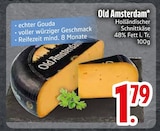 Aktuelle Käse Angebote bei EDEKA in Ingolstadt Aktuelles Old Amsterdam Angebot bei EDEKA in Ingolstadt ab 1,79 €