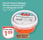Dillhappen im Angebot bei GLOBUS in Rostock Dillhappen Angebote von Schmidt-Feinkost bei GLOBUS Rostock für 1,09 €