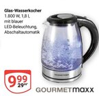 Glas-Wasserkocher im Angebot bei GLOBUS in Krefeld Glas-Wasserkocher Angebote von GOURMETmaxx bei GLOBUS Krefeld für 9,99 €