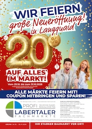 Labertaler Fachmarkt Prospekt „WIR FEIERN GROßE NEUERÖFFNUNG IN LANGQUAID!“ für Hagelstadt und Umgebung mit 8 Seiten Labertaler Fachmarkt Prospekt für Hagelstadt und Umgebung: „WIR FEIERN GROßE NEUERÖFFNUNG IN LANGQUAID!“, 8 Seiten, 24.10.2026 - 05.11.2026