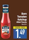 Tomaten Ketchup von Born im aktuellen EDEKA Prospekt für 1,49 €