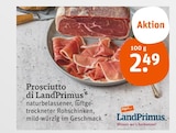 Prosciutto di LandPrimus Angebote bei tegut Erlangen für 2,49 €