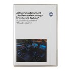 Volkswagen Neckargemünd - Aktivierungsdokument für Ambiente Angebot im Prospekt Aktivierungsdokument für Ambiente bei Volkswagen im Neckargemünd Prospekt für 39,00 €