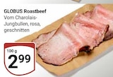 Aktuelles Roastbeef Angebot bei GLOBUS in Braunschweig ab 2,99 €