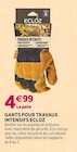 Promo Gants pour travaux intensifs à 4,99 € dans le catalogue Delbard à Thiers