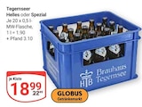 Helles Angebote von Tegernseer bei GLOBUS Homburg für 18,99 €