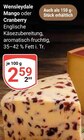 Wensleydale Mango oder Cranberry im Angebot bei GLOBUS in Hof Wensleydale Mango oder Cranberry Angebote bei GLOBUS Hof für 2,59 €