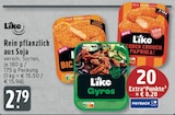 Rein pflanzlich aus Soja im Angebot bei EDEKA in Köln Rein pflanzlich aus Soja Angebote von Like bei EDEKA Köln für 2,79 €