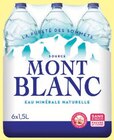 Eau Minérale Naturelle - MONT BLANC - U Express à Pau Eau Minérale Naturelle - MONT BLANC en promo chez U Express Pau à 5,78 €