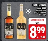 Eierlikör oder Rum Angebote von Pott bei EDEKA Friedrichshafen für 8,99 €