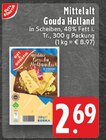 Mittelalt Gouda Holland im Angebot bei EDEKA in Düsseldorf Mittelalt Gouda Holland Angebote bei EDEKA Düsseldorf für 2,69 €