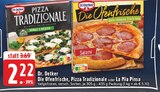 Aktuelle Pizza Angebote bei EDEKA in Koblenz Aktuelles Pizza Tradizionale Spinaci e Ricotta Angebot bei EDEKA in Koblenz ab 2,22 €