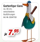 Gartenfigur Gans Angebote bei Möbel AS Pirmasens für 7,95 €
