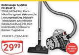 Bodensauger beutellos PC-BS 3110 im Angebot bei GLOBUS in Bad Kreuznach Bodensauger beutellos PC-BS 3110 Angebote von Profi Care bei GLOBUS Bad Kreuznach für 29,99 €